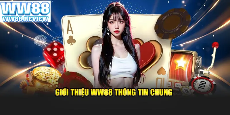 Giới thiệu về nhà cái WW88